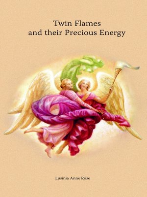 cover image of Twin Flames and their Precious Energy